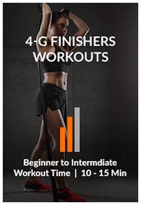 4-G Finishers Workouts